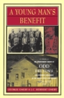 Image for A Young Man&#39;s Benefit: The Independent Order of Odd Fellows and Sickness Insurance in the United States and Canada, 1860-1929