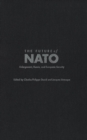 Image for The Future of NATO: Enlargement, Russia, and European Security