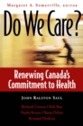 Image for Do We Care?: Renewing Canada&#39;s Commitment to Health