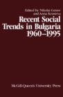Image for Recent Social Trends in Bulgaria, 1960-1995