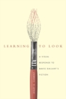 Image for Learning to Look: A Visual Response to Mavis Gallant&#39;s Fiction