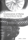 Image for Coalescence of Styles: The Ethnic Heritage of St John River Valley Regional Furniture, 1763-1851 : 96