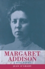 Image for Margaret Addison: a biography