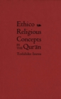 Image for Ethico-religious concepts in the Qur&#39;an