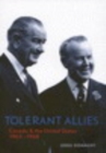 Image for Tolerant Allies: Canada and the United States, 1963-1968