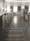 Image for For patients of moderate means: a social history of the voluntary public general hospital in Canada, 1890-1950