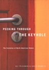 Image for Peeking through the keyhole: the evolution of North American homes