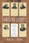 Image for Labeling people: French scholars on society, race, and empire, 1815-1848