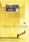 Image for The last well person: how to stay well despite the health-care system
