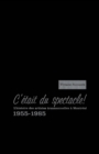 Image for C&#39;etait du spectacle!: l&#39;histoire des artistes transsexuelles a Montreal, 1955-1985 : 17