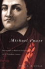 Image for Michael Power: the struggle to build the Catholic Church on the Canadian frontier : 40