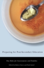 Image for Preparing for post-secondary education: new roles for governments and families