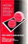 Image for National Survival in Dependent Societies: Social Change in Canada and Poland : 162