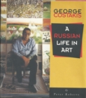 Image for George Costakis: A Russian Life in Art