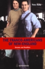 Image for The Franco-Americans of New England: dreams and realities