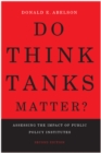 Image for Do think tanks matter?: assessing the impact of public policy institutes
