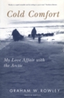 Image for Cold comfort: my love affair with the Arctic