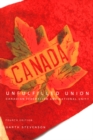 Image for Unfulfilled union: Canadian federalism and national unity