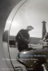 Image for Seduced by modernity: the photography of Margaret Watkins