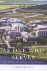 Image for As One Who Serves: The Making of the University of Regina