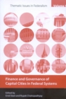 Image for Finance and governance of capital cities in federal systems