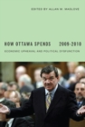 Image for How Ottawa Spends, 2009-2010: Economic Upheaval and Political Dysfunction