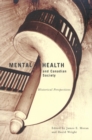 Image for Mental Health and Canadian Society: Historical Perspectives