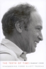 Image for The Teeth of Time: Remembering Pierre Elliott Trudeau