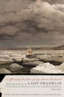 Image for As affecting the fate of my absent husband: selected letters of Lady Franklin concerning the search for the lost Franklin expedition, 1848-1860