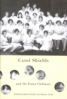 Image for Carol Shields and the extra ordinary