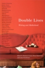 Image for Double lives: writing and motherhood