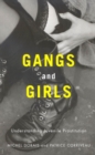 Image for Gangs and Girls: Understanding Juvenile Prostitution