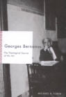 Image for Georges Bernanos: the theological source of his art