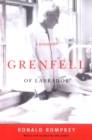 Image for Grenfell of Labrador: a biography