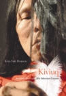 Image for Kiviuq: an Inuit hero and his Siberian cousins