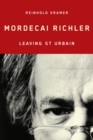 Image for Mordecai Richler: leaving St Urbain