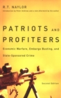 Image for Patriots and profiteers: economic warfare, embargo busting, and state-sponsored crime