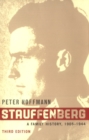 Image for Stauffenberg: a family history, 1905-1944