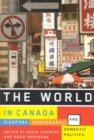 Image for The world in Canada: diaspora, demography, and domestic politics