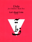 Image for Urdu for Children, Book II, Let&#39;s Read Urdu, Part One: Let&#39;s Read Urdu, Part I