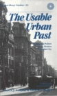 Image for Usable Urban Past Planning and Politics