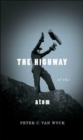 Image for The highway of the atom