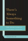 Image for There&#39;s always something to do: the Peter Cundill investment approach