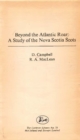 Image for Beyond the Atlantic Roar: A Study of the Nova Scotia Scots