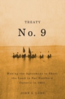 Image for Treaty No. 9: making the agreement to share the land in far northern Ontario in 1905