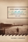 Image for Into Deep Waters: Evangelical Spirituality and Maritime Calvinistic Baptist Ministers, 1790-1855