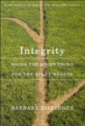 Image for Integrity: doing the right thing for the right reason