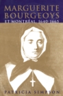 Image for Marguerite Bourgeoys et Montreal, 1640-1665.