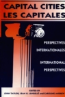 Image for Capital Cities/Les capitales: International Perspectives/Perspectives internationales