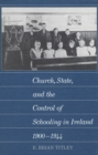 Image for Church, State, and the Control of Schooling in Ireland 1900-1944